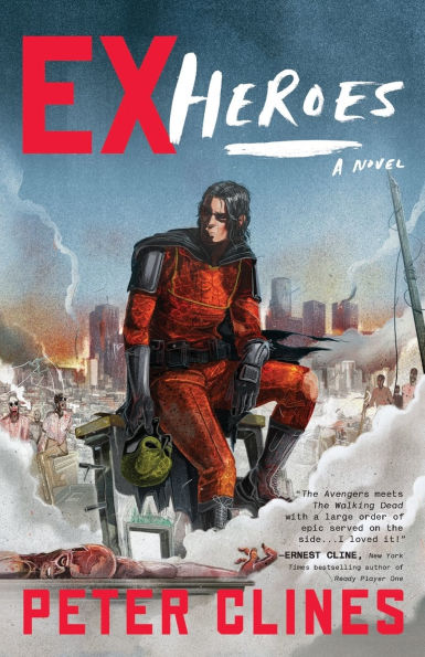 Ex-Heroes (Ex-Heroes Series #1)