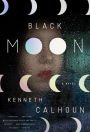 Black Moon: A Novel