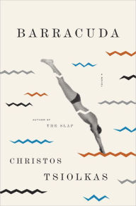 Title: Barracuda: A Novel, Author: Christos Tsiolkas