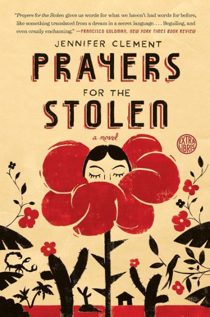 Prayers for the Stolen by Jennifer Clement, Paperback