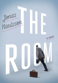 Title: The Room: A Novel, Author: Jonas Karlsson