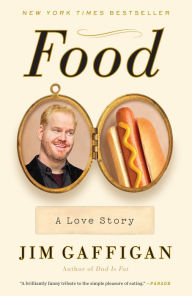 Title: Food: A Love Story, Author: Jim Gaffigan