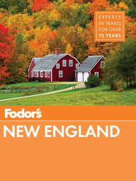 Fodor's New England: with the Best Fall Foliage Drives & Scenic Road Trips