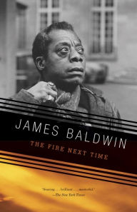 Title: The Fire Next Time, Author: James Baldwin