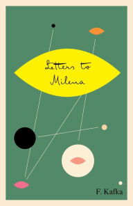 Title: Letters to Milena, Author: Franz Kafka