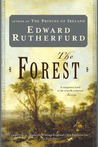 Title: The Forest: A Novel, Author: Edward Rutherfurd