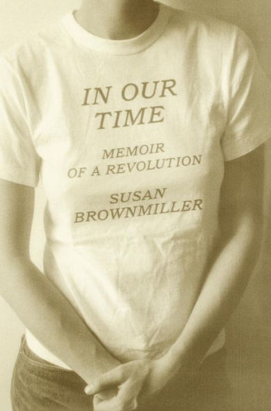 In Our Time: Memoir of a Revolution