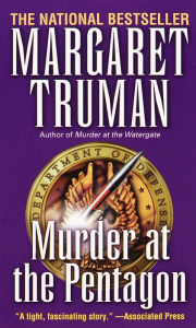 Title: Murder at the Pentagon (Capital Crimes Series #11), Author: Margaret Truman