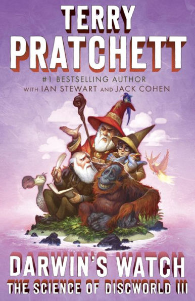 Darwin's Watch: The Science of Discworld III: A Novel