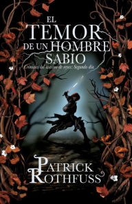 El temor de un hombre sabio (The Wise Man's Fear)