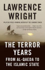 The Terror Years: From al-Qaeda to the Islamic State