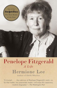 Title: Penelope Fitzgerald: A Life, Author: Hermione Lee