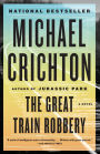 The Great Train Robbery: A Novel