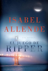 Title: El juego de Ripper, Author: Isabel Allende