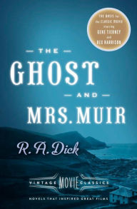 Title: The Ghost and Mrs. Muir: Vintage Movie Classics, Author: R. A. Dick