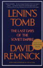 Lenin's Tomb: The Last Days of the Soviet Empire (Pulitzer Prize Winner)