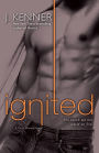 Ignited (Most Wanted Series #3)