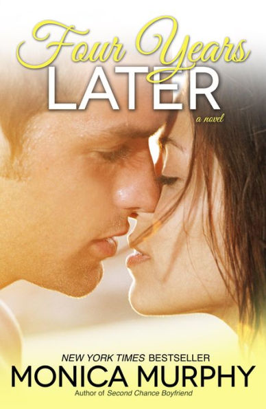 Four Years Later (One Week Girlfriend Series #4)