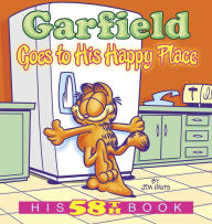 Title: Garfield Goes to His Happy Place: His 58th Book, Author: Jim Davis