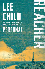Title: Personal (Jack Reacher Series #19), Author: Lee Child