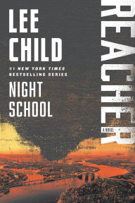 Title: Night School (Jack Reacher Series #21), Author: Lee Child