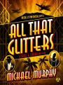 All That Glitters: A Jake & Laura Mystery