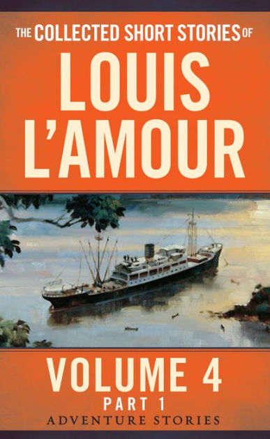The Collected Short Stories of Louis L'Amour, Volume 3: Frontier Stories