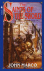 The Saints of the Sword: Book Three of Tyrants and Kings