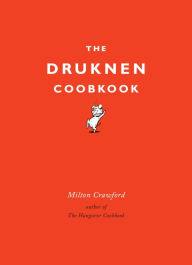 Title: The Drunken Cookbook, Author: Milton Crawford