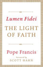 Lumen Fidei: The Light of Faith