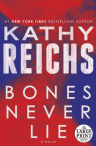 Bones Never Lie (Temperance Brennan Series #17)