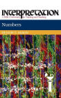 Numbers: Interpretation: A Bible Commentary for Teaching and Preaching