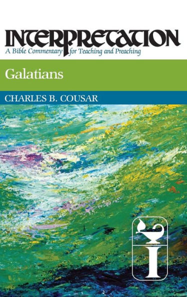 Galatians: Interpretation: A Bible Commentary for Teaching and Preaching