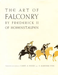 Title: The Art of Falconry, by Frederick II of Hohenstaufen, Author: Frederick II of Hohenstaufen