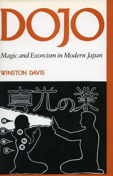 Dojo: Magic and Exorcism in Modern Japan