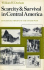 Scarcity and Survival in Central America: Ecological Origins of the Soccer War