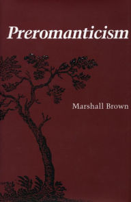Title: Preromanticism, Author: Marshall Brown