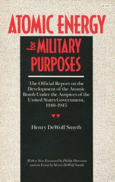Atomic Energy for Military Purposes / Edition 1