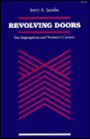Revolving Doors: Sex Segregation and Women's Careers