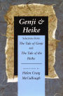 Genji & Heike: Selections from The Tale of Genji and The Tale of the Heike / Edition 1