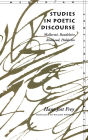 Studies in Poetic Discourse: Mallarme, Baudelaire, Rimbaud, Holderlin