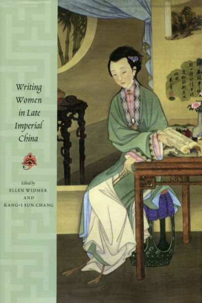 Writing Women in Late Imperial China