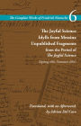 The Joyful Science / Idylls from Messina / Unpublished Fragments from the Period of The Joyful Science (Spring 1881-Summer 1882): Volume 6