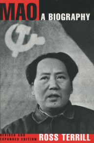 Title: Mao: A Biography: Revised and Expanded Edition / Edition 1, Author: Ross Terrill