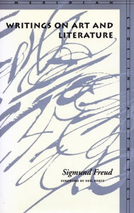Title: Writings on Art and Literature / Edition 1, Author: Sigmund Freud