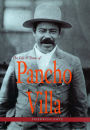 The Life and Times of Pancho Villa / Edition 1