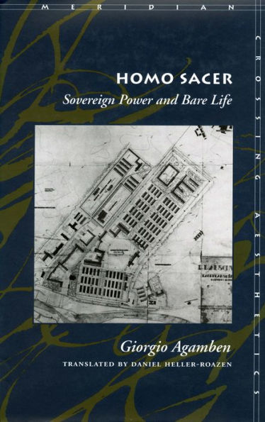 Homo Sacer: Sovereign Power and Bare Life / Edition 1