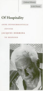 Title: Of Hospitality, Author: Jacques Derrida