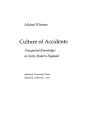 Culture of Accidents: Unexpected Knowledges in Early Modern England