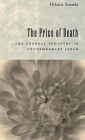 The Price of Death: The Funeral Industry in Contemporary Japan